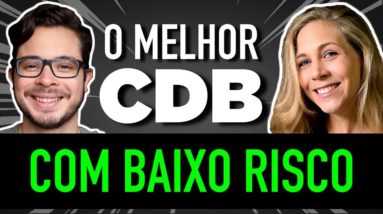 CDB: Como Investir no MELHOR CDB (e Não Perder Dinheiro!) ft. Gabriela Mosmann