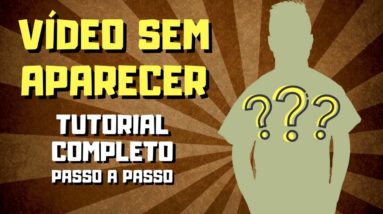 Como GRAVAR e GANHAR DINHEIRO no YouTube SEM APARECER [Aula Completa PASSO A PASSO]