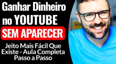 Ganhar Dinheiro No Youtube SEM APARECER, Sem Site, Sem Nada - Jeito Mais Fácil Que Existe