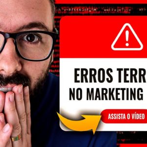 7 ERROS que Você Pode Estar COMETENDO no  Marketing Digital (E NEM FAZ IDEIA)🚫