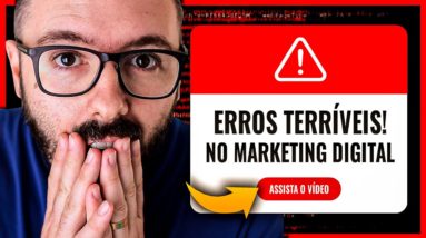 7 ERROS que Você Pode Estar COMETENDO no  Marketing Digital (E NEM FAZ IDEIA)🚫