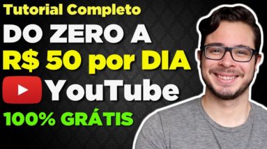 Como Ganhar Dinheiro no YouTube SEM APARECER (Do ZERO a R$ 50 POR DIA na Internet) - PASSO A PASSO