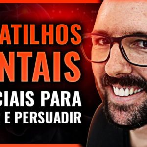 10 MELHORES GATILHOS MENTAIS PARA VENDER TODO DIA e PERSUADIR PESSOAS