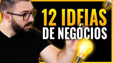 12 IDEIAS DE NEGÓCIOS INCRÍVEIS PARA COMEÇAR AINDA ESSE ANO