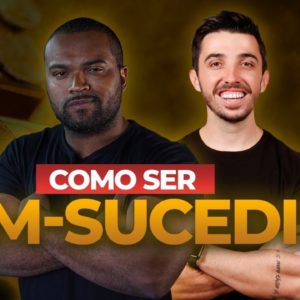 3 COISAS QUE VOCÊ PRECISA PARA SER BEM SUCEDIDO| com Caio Carneio