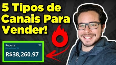 5 Tipos de canais para vender no YouTube (Afiliado Hotmart)