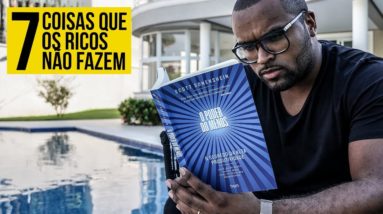 7 COISAS QUE PESSOAS DE SUCESSO NÃO FAZEM || TIAGO FONSECA