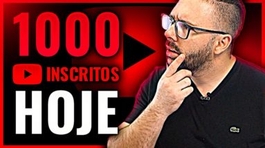 7 MANEIRAS DE GANHAR 1000 INSCRITOS NO YOUTUBE RÁPIDO e FÁCIL