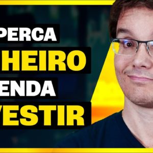 ANTES DE COMEÇAR A INVESTIR, ASSISTA ESSE VIDEO! [Não Perca Dinheiro]