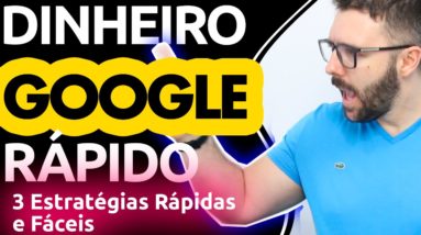 INCRÍVEL! 3 Formas de Ganhar Dinheiro com Google (Funciona Sempre Mesmo Para Iniciantes)