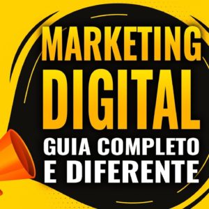 COMO COMEÇAR NO MARKETING DIGITAL | Guia Definitivo Completo e Passo a Passo 2021