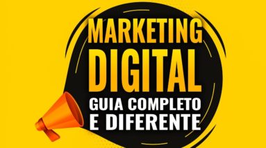 COMO COMEÇAR NO MARKETING DIGITAL | Guia Definitivo Completo e Passo a Passo 2021