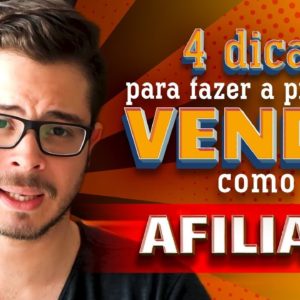 4 DICAS: Primeira Venda Como Afiliado Hotmart (+O "Segredo" dos Grandes Players)