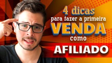 4 DICAS: Primeira Venda Como Afiliado Hotmart (+O "Segredo" dos Grandes Players)