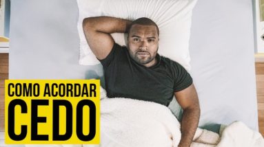 COMO ACORDAR ANTES DAS 6 HORAS DA MANHÃ TODOS OS DIAS ||TIAGO FONSECA