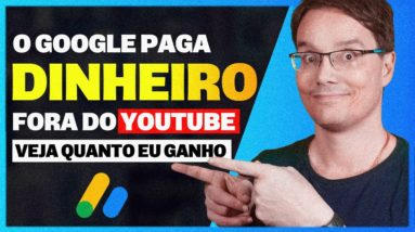 COMO GANHAR DINHEIRO COM O GOOGLE ADSENSE FORA DO YOUTUBE