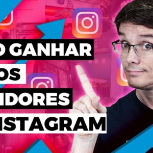 COMO GANHAR MAIS SEGUIDORES NO INSTAGRAM 2020 ATUALIZADO