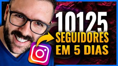 COMO GANHAR SEGUIDORES NO INSTAGRAM, AS 7 MELHORES FORMAS HOJE (2021)