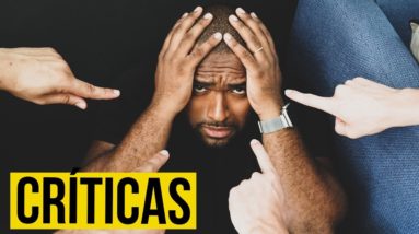 COMO LIDAR COM AS PESSOAS QUE TE CRITICAM || TIAGO FONSECA