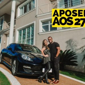 COMO ME APOSENTEI AOS 27 ANOS || TIAGO FONSECA