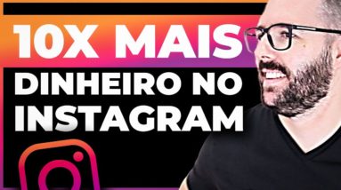 COMO MULTIPLICAR O RESULTADO DO SEU INSTAGRAM POR 10