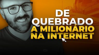 De Quebrado Sem Nada a Empresario Super Bem Sucedido (Como Eu Fiz)