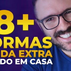 18 Ideias de Renda Extra Rápido para Trabalhar em Casa (Idéias Testadas Que Funcionam)