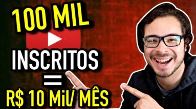 Ganhar Inscritos: 3 MACETES p/ ganhar 100 mil inscritos no YouTube em 10 meses (Ganhando Dinheiro!)