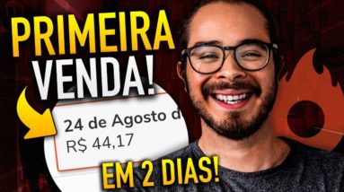 Essa estratégia deu resultado em 2 dias! (Primeira venda como afiliado!)