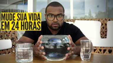 FAÇA ISSO E MUDE SUA VIDA EM APENAS 24 HORAS || TIAGO FONSECA