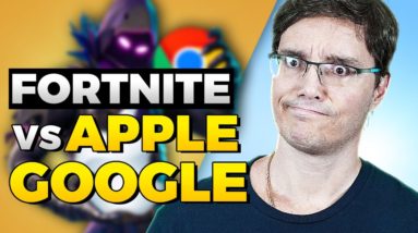 FORTNITE VS APPLE E GOOGLE! QUEM ESTÁ CERTO? QUEM VAI VENCER?