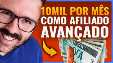 MARKETING DIGITAL PARA AFILIADOS | Como Ganhar 10MIL Pôr Mês Sendo Afiliado (AVANÇADO)