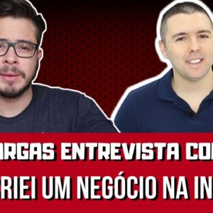 Como Criar um Negócio SÓLIDO Na Internet - Conheça minha história [Alex Vargas Entrevista]