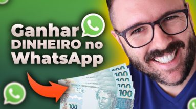 Ganhar Dinheiro no WHATSAPP - A Estratégia Mais Fácil e Que Funciona Sempre