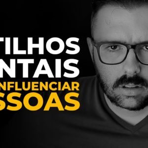 GATILHOS MENTAIS PARA INFLUENCIAR PESSOAS (Exemplos Práticos, Funciona Sempre)