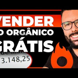 VENDER NO ORGÂNICO! Hoje liberei meu método interno para fazer vendas rápidas de graça