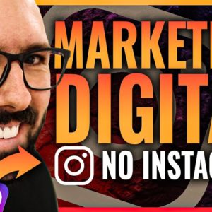 MARKETING DIGITAL NO INSTAGRAM, Método Completo Passo a Passo 2021 Inédito