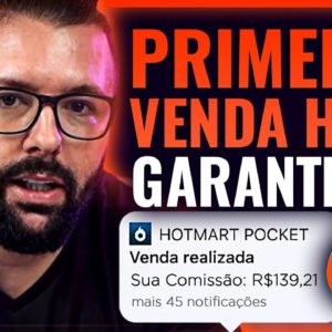 COMO FAZER A PRIMEIRA VENDA AINDA HOJE (4 Métodos Infalíveis de Vender Hotmart Afiliado)