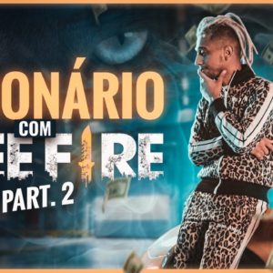 MILIONÁRIO COM FREE FIRE | EL GATO - Tiago Fonseca - parte 02