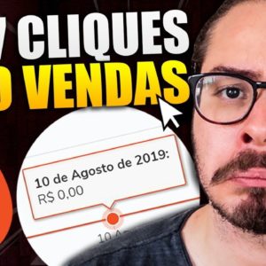 Muitos Cliques e Poucas Vendas? RESOLVIDO! (4 Motivos)