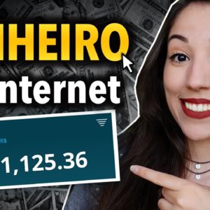 COMO GANHAR DINHEIRO NA INTERNET: 6 Formas Reais e Comprovadas (Atualizado 2021)