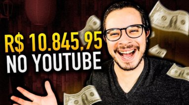 Como Ganhei R$ 10.845,95 no YouTube Com o Adsense (e a triste verdade sobre isso...)