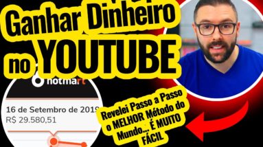 COMO GANHAR DINHEIRO NO YOUTUBE - "O Melhor Vídeo Sobre Como Ganhar Dinheiro no Youtube"