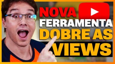 NOVA FERRAMENTA DO YOUTUBE PODE DOBRAR SUAS VISUALIZAÇÕES