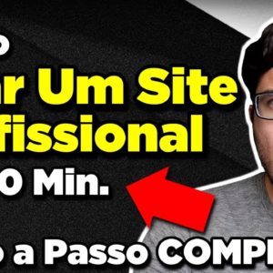 Como Criar um Site/Blog PROFISSIONAL em 30 Minutos (2020) - Tutorial Completo