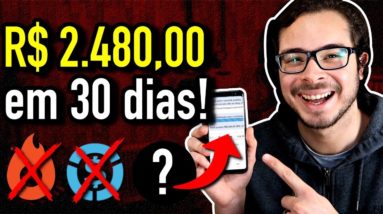 Afiliado: Como Ganhei R$ 2.480,00 em 30 dias SEM Vender na Hotmart, Monetizze ou Eduzz!