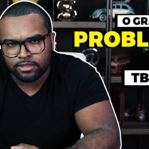 O GRANDE PROBLEMA DO TBT || Tiago Fonseca