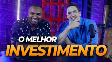 O MELHOR INVESTIMENTO DO MUNDO| Com Tio Huli