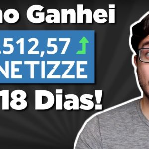 Como Ganhei R$ 6.512,57 na Monetizze em 18 dias (Melhor estratégia para ganhar dinheiro na internet)