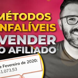 Os 4 Melhores Métodos Para Vender Como Afiliado (Mesmo Para Iniciantes)